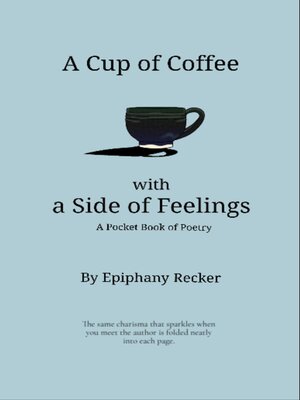 cover image of A Cup of Coffee with a Side of Feelings